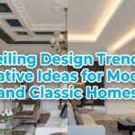 Ceiling Design Trends Creative Ideas for Modern and Classic Homes